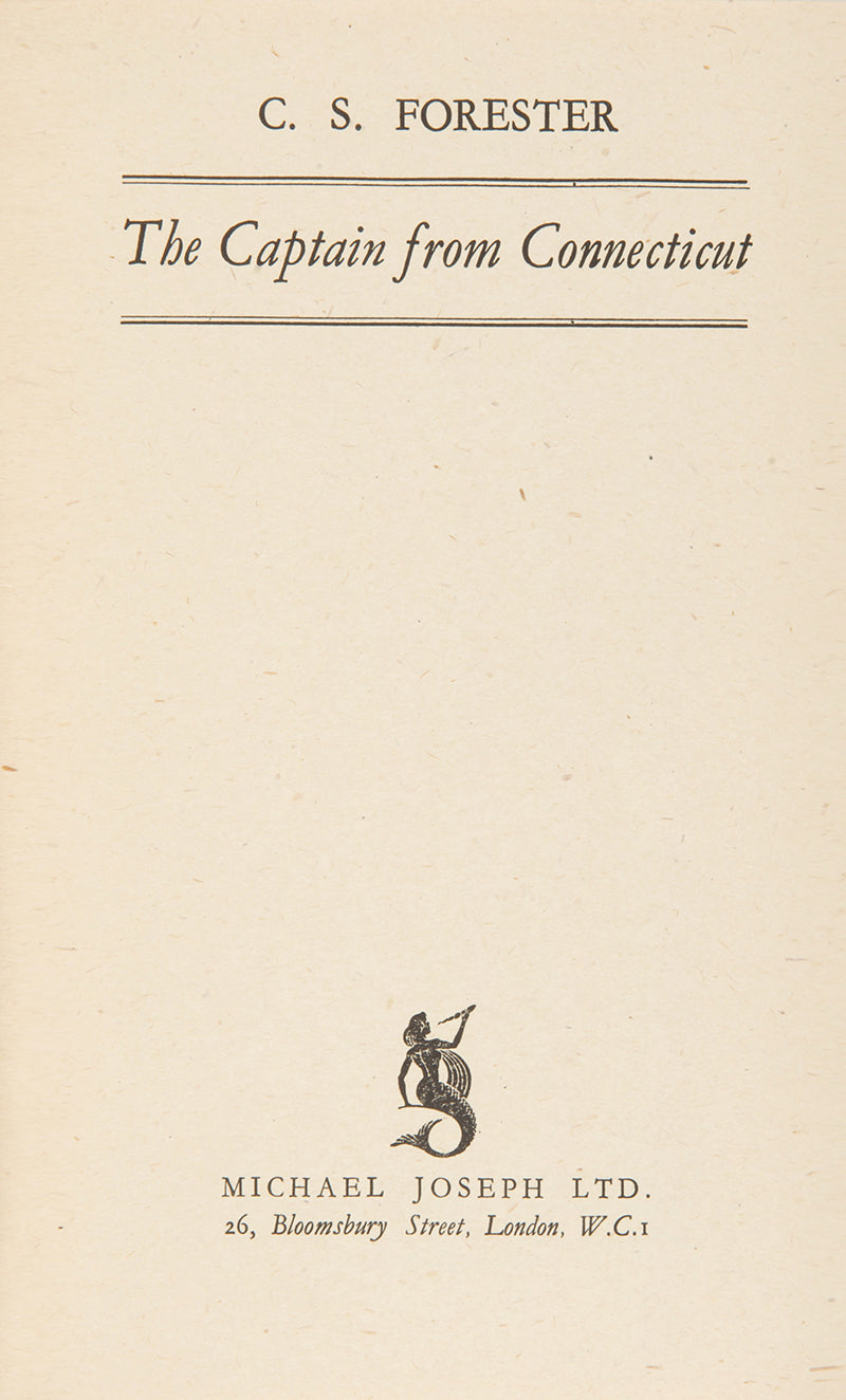 First edition of C.S. Forester's The Captain from Connecticut.
