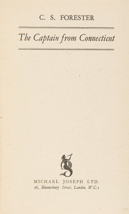 First edition of C.S. Forester's <em>The Captain from Connecticut</em>.