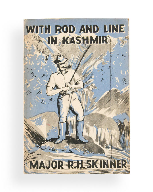 First edition of With Rod and Line in Kashmir by RH Skinner, a rare Lahore printed instruction manual for fly fishing in Kashmir.