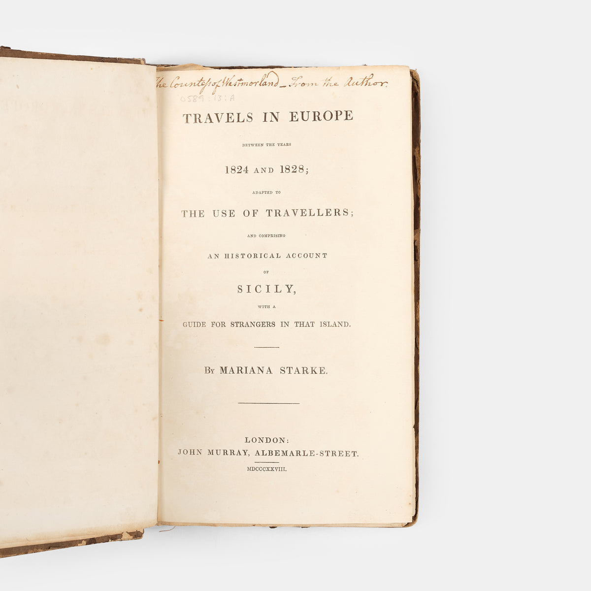 Fifth edition of Mariana Starke's Travels in Europe between the years 1824 and 1828, one of the first popular travel guides published and a precursor to John Murray's guides. 
