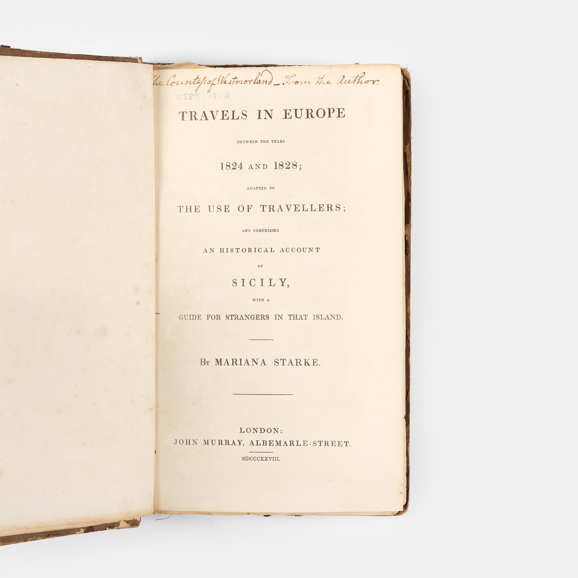 Fifth edition of Mariana Starke's Travels in Europe between the years 1824 and 1828, one of the first popular travel guides published and a precursor to John Murray's guides. 