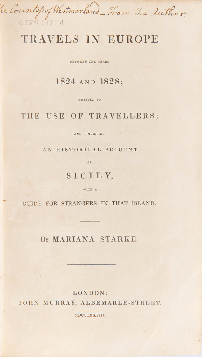 Fifth edition of Mariana Starke's Travels in Europe between the years 1824 and 1828, one of the first popular travel guides published and a precursor to John Murray's guides. 