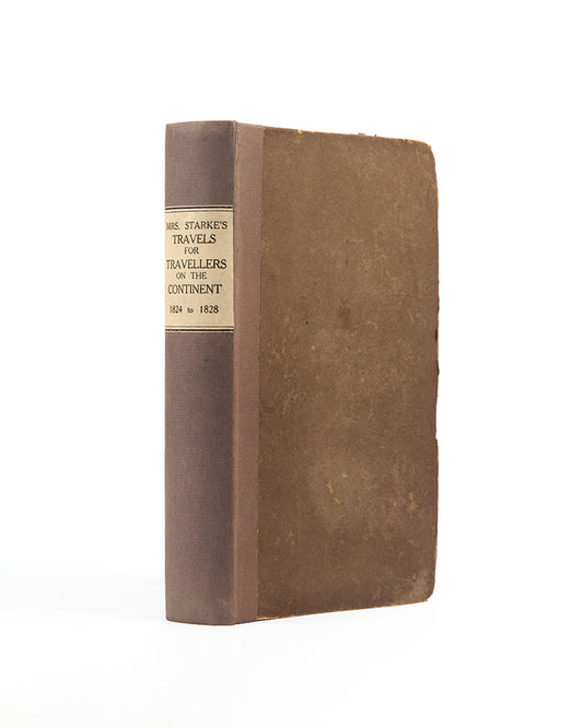 Fifth edition of Mariana Starke's Travels in Europe between the years 1824 and 1828, one of the first popular travel guides published and a precursor to John Murray's guides. 
