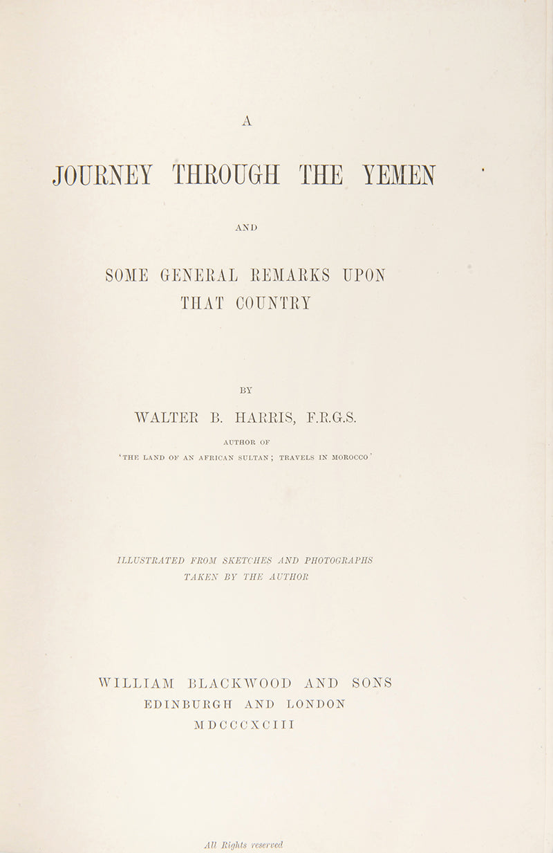 First edition of A Journey through the Yemen by Walter Harris, the scarce fully gilt issue of this account of a journey from Aden to Al Hudaydah together with a history of the country.