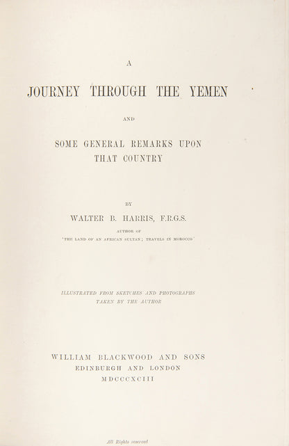 First edition of A Journey through the Yemen by Walter Harris, the scarce fully gilt issue of this account of a journey from Aden to Al Hudaydah together with a history of the country.