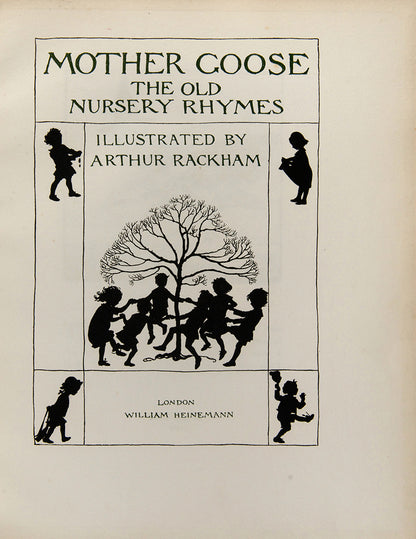 A beautifully illustrated edition of Charles Perrault's Mother Goose Old Nursery Rhymes, illustrated and signed by Arthur Rackham, the deluxe issue with 13 colour illustrations