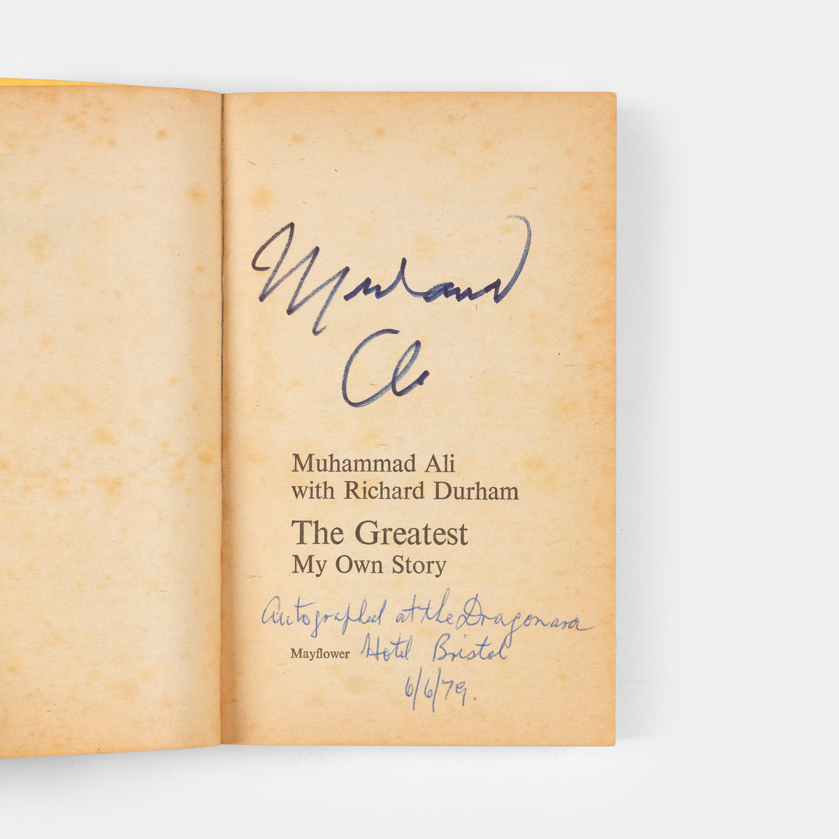 A signed copy of The Greatest: My Own Story, the autobiography of Muhammad Ali. 