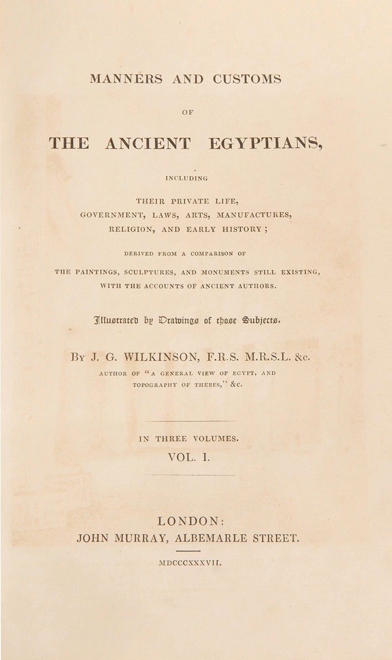 First edition of Wilkinson's Manners and Customs of the Ancient Egyptians, a classic work of Egyptology in a fine contemporary signed binding.