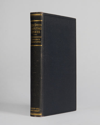 First edition of the first book on how to build a computer, High-Speed Computing Devices by C.B. Tompkins of Engineering Research Associates.
