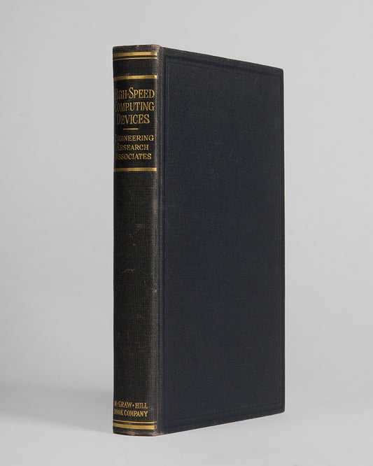First edition of the first book on how to build a computer, High-Speed Computing Devices by C.B. Tompkins of Engineering Research Associates.