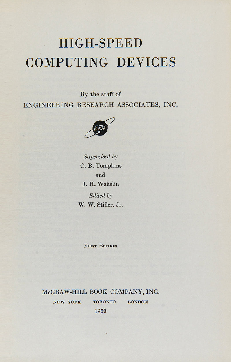First edition of the first book on how to build a computer, High-Speed Computing Devices by C.B. Tompkins of Engineering Research Associates.