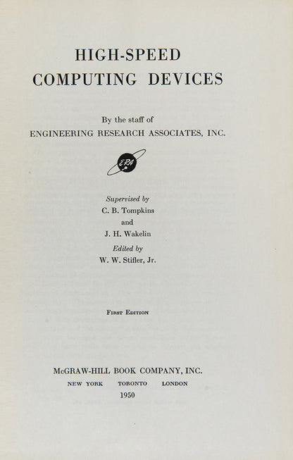 First edition of the first book on how to build a computer, High-Speed Computing Devices by C.B. Tompkins of Engineering Research Associates.