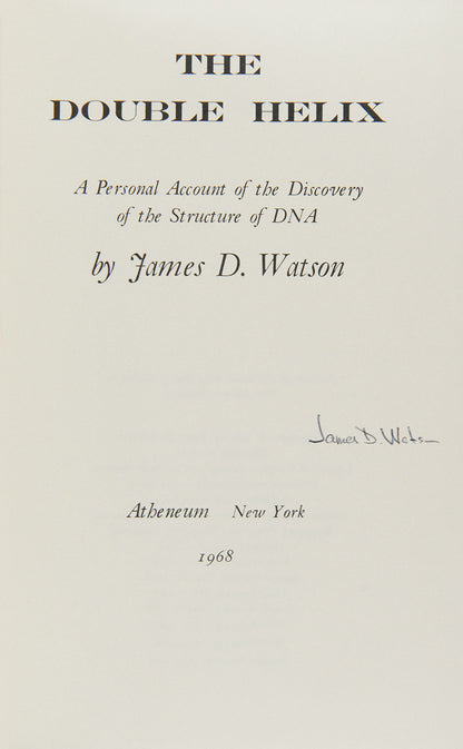A first edition, seventh printing of James Watson's The Double Helix, signed by the author. 