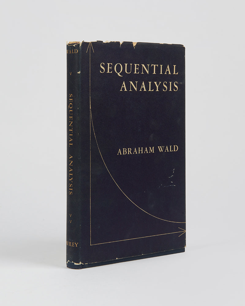 First edition of a revolutionary work in mathematics and decision theory, Abraham Wald's Sequential Analysis, in the uncommon dust jacket.