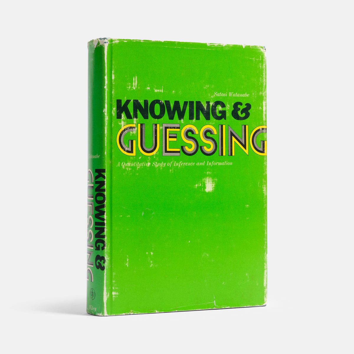 First edition, first printing of Knowing and Guessing, physicist Satoshi Watanabe's cross-disciplinary work on information science.