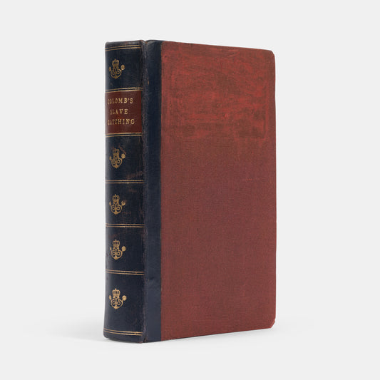 First edition of Slave-catching in the Indian Ocean by Philip Colomb, a scarce work by the inventor of 'Colomb's Flashing Signals', recounting his travels and encounters with the Omani slave trade.
