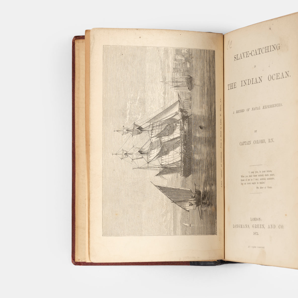 First edition of Slave-catching in the Indian Ocean by Philip Colomb, a scarce work by the inventor of 'Colomb's Flashing Signals', recounting his travels and encounters with the Omani slave trade.