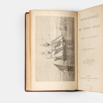 First edition of Slave-catching in the Indian Ocean by Philip Colomb, a scarce work by the inventor of 'Colomb's Flashing Signals', recounting his travels and encounters with the Omani slave trade.