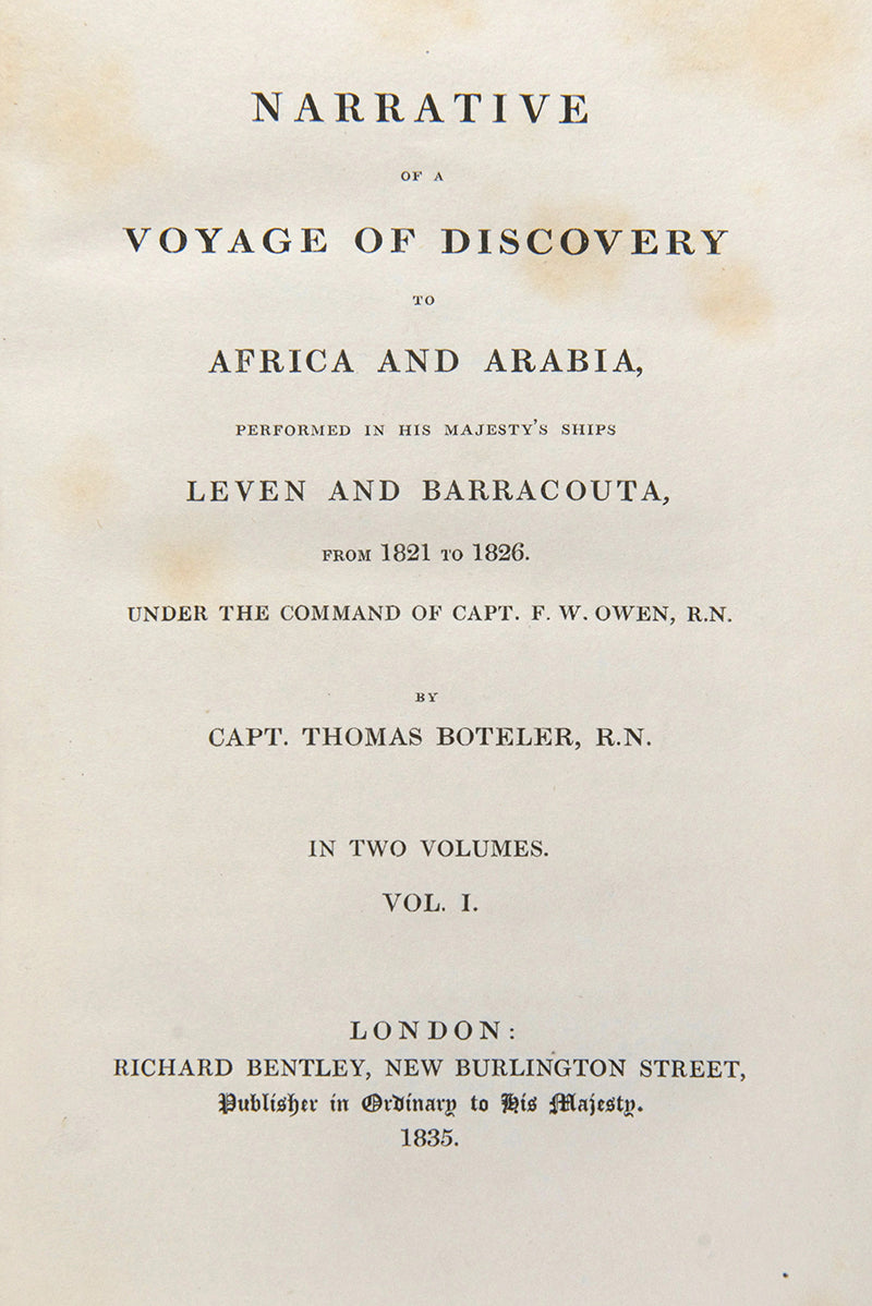 First edition of Narrative of a Voyage of Discovery to Africa and Arabia by Thomas Boteler, a scarce account of the voyage by Owen to Southern Arabia and East Africa.