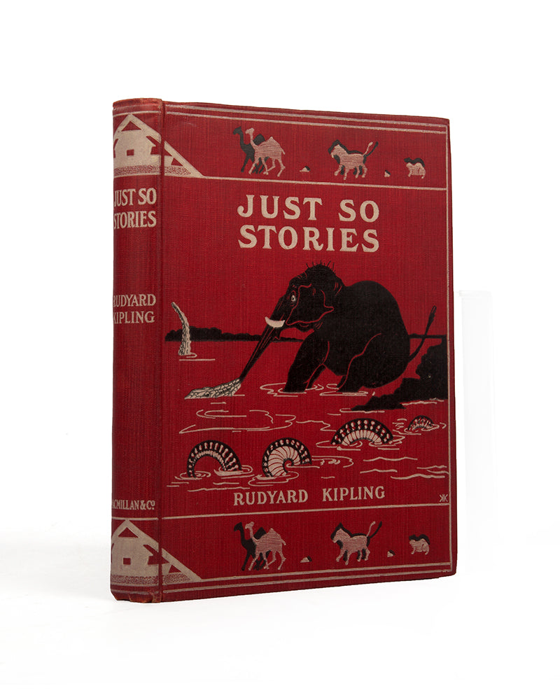 First edition of Just So Stories by Rudyard Kipling with the rare dust-jacket, Kipling's famous stories include: How the Whale Got His Throat, How the Camel Got His Hump