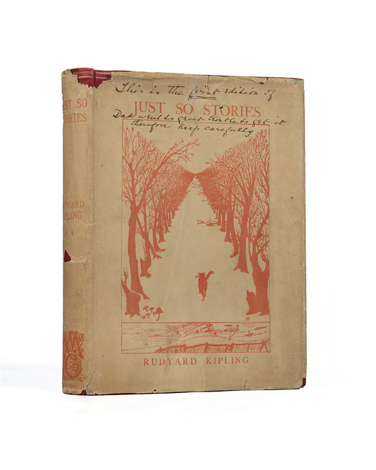 First edition of Just So Stories by Rudyard Kipling with the rare dust-jacket, Kipling's famous stories include: How the Whale Got His Throat, How the Camel Got His Hump