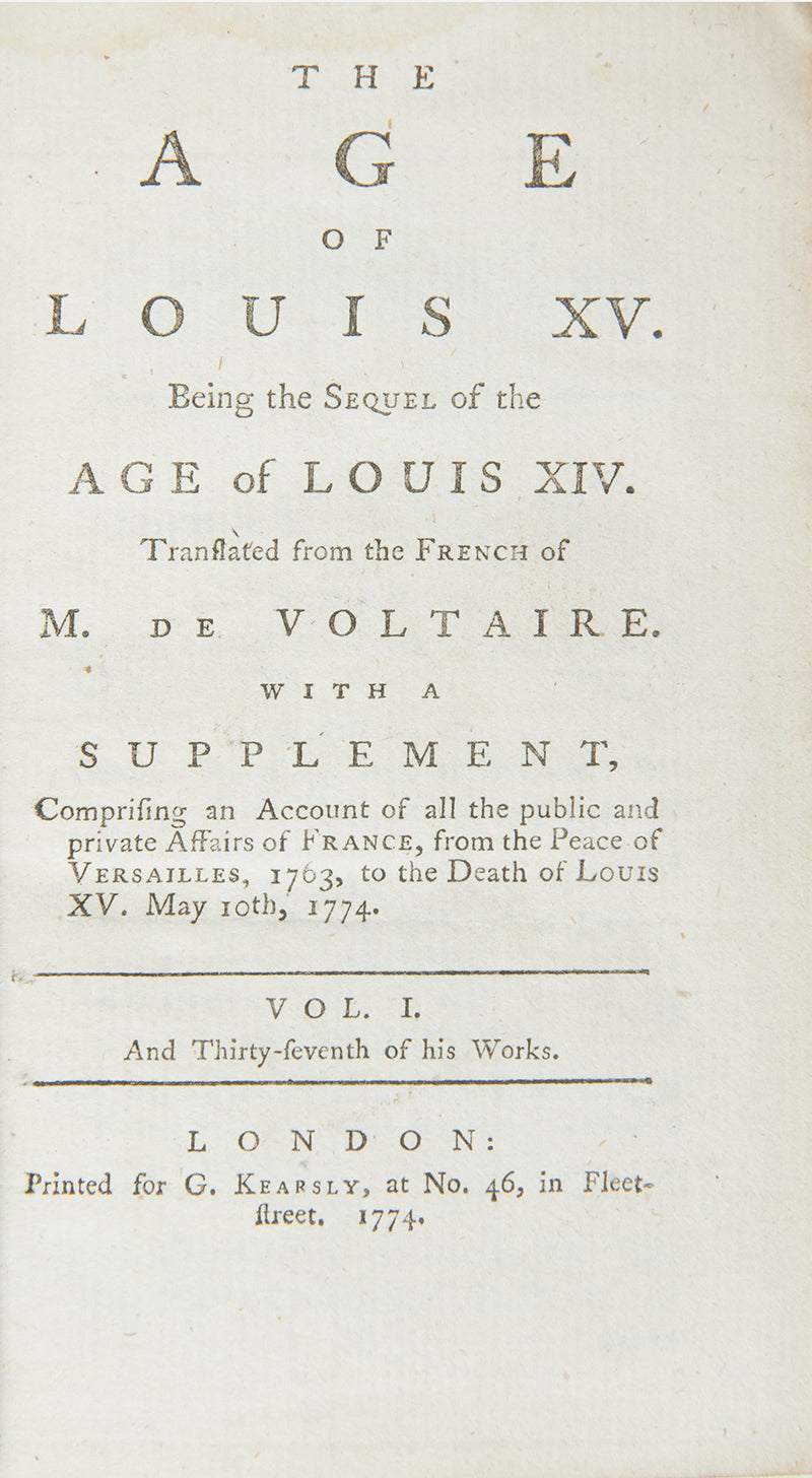 An early edition of Voltaire's The Age of Louis XV, his history of the court of the penultimate ancien régime King of France