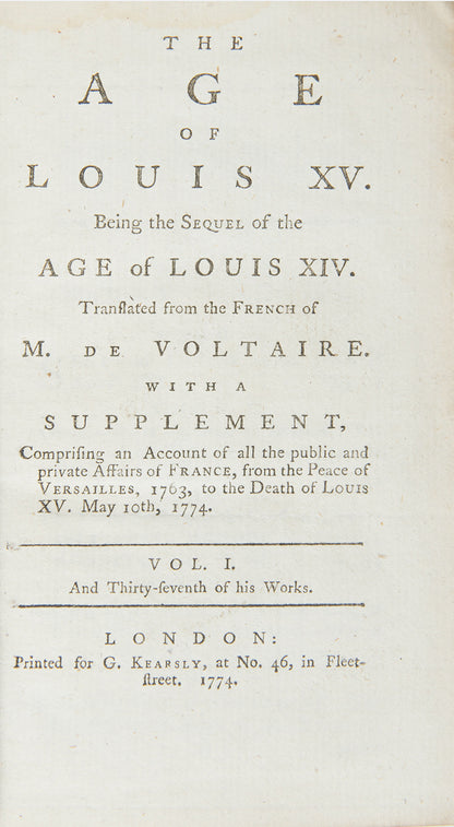 An early edition of Voltaire's The Age of Louis XV, his history of the court of the penultimate ancien régime King of France