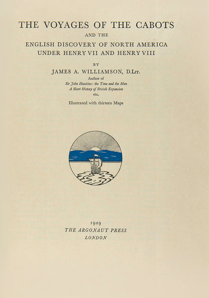 A beautifully printed account of the voyage of John Cabot, the earliest known Euroean exploration of coastal North America (1497) since the Vikings