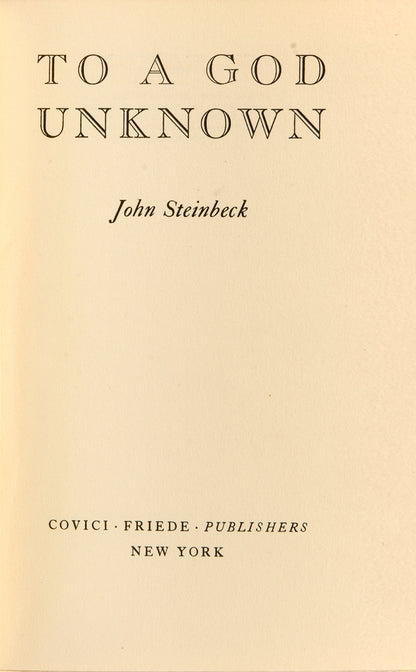 First edition, second issue of To a God Unknown by John Steinbeck.