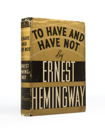 First edition of To Have and Have Not by Ernest Hemingway.