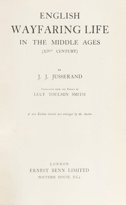 A lovely full tree calf binding of this classic work English Wayfaring Life in the Middle Ages, by Jean Adrien Antoine Jules Jusserand (1855-1932), French Ambassador to the United States between 1903 and 1925.