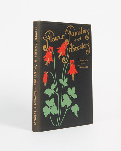 A first edition copy of <em>Flower Families and Their Ancestors</em> in the attractive original floral binding.