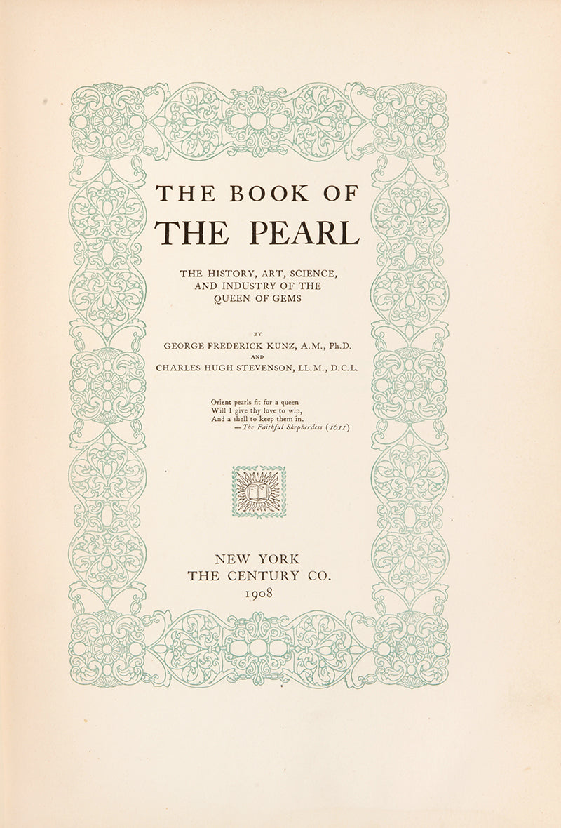 First edition of The Book of the Pearl by George Frederick Kunz, inscribed by the author.