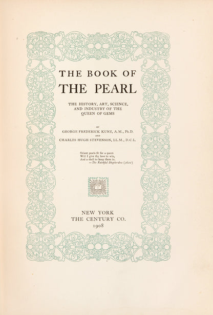 First edition of The Book of the Pearl by George Frederick Kunz, inscribed by the author.