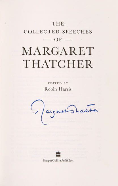 The Collected Speeches, a first edition signed by the Iron Lady, Margaret Thatcher, 1997, former Prime Minister of the United Kingdom, with photographic dust-jacket
