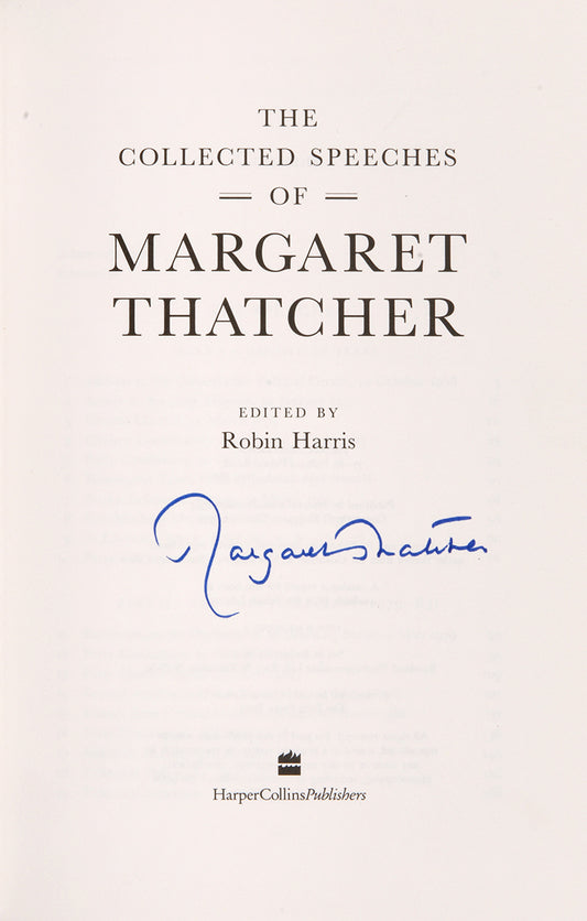 The Collected Speeches, a first edition signed by the Iron Lady, Margaret Thatcher, 1997, former Prime Minister of the United Kingdom, with photographic dust-jacket