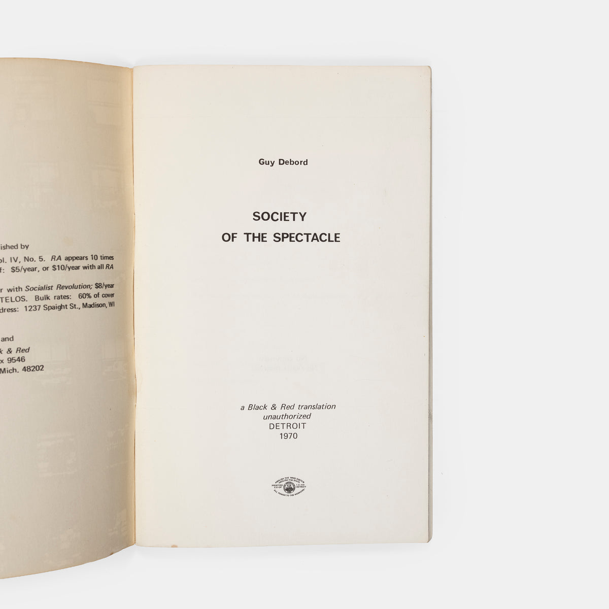 The first English translation of the most recognisable Situationist text