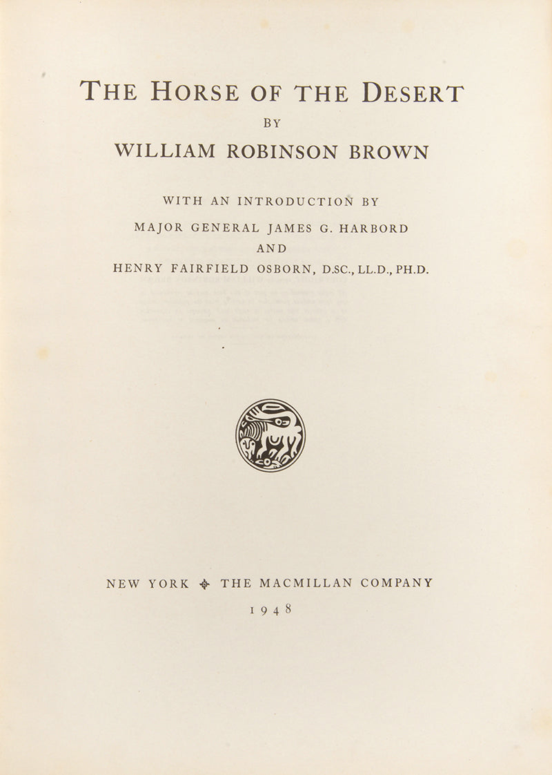 Later issue of The Horse Of The Desert by William Robinson Brown, a famous work on the Arab Horse.