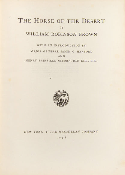 Later issue of The Horse Of The Desert by William Robinson Brown, a famous work on the Arab Horse.