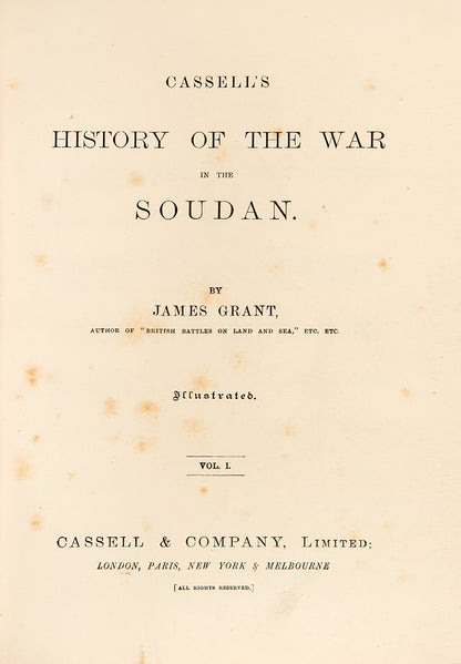 A smartly bound set of James Grant's History of the War in the Soudan, recounting the events of the Mahdist War up to and including the Siege of Khartoum in 1885.
