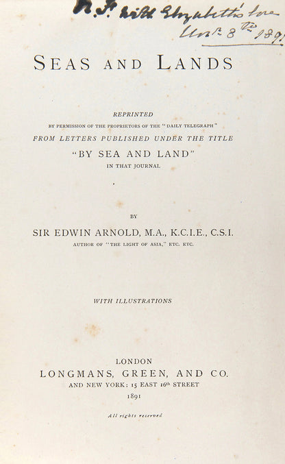 Fine copy of the first edition of Seas and Lands by Edwin Arnold, a collection of travel pieces on Japan with numerous photographic illustrations.
