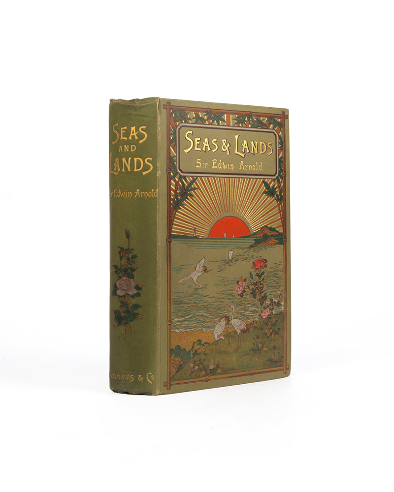 Fine copy of the first edition of Seas and Lands by Edwin Arnold, a collection of travel pieces on Japan with numerous photographic illustrations.