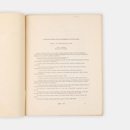 A rare lecture series on nuclear chemistry headed by Glenn Seaborg, originally presented to Manhattan Project participants in 1942 and declassified and published by the US Atomic Energy Division in 1946.