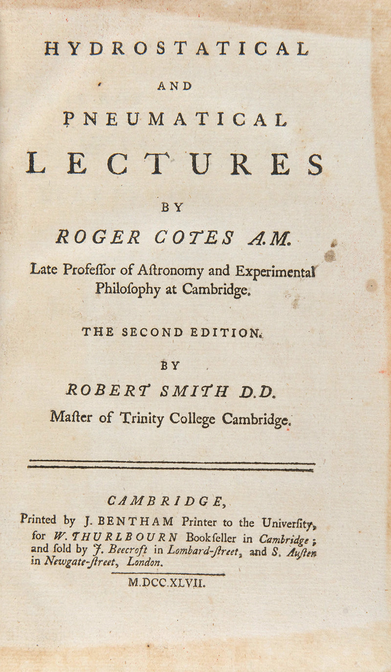Cotes was a close friend of Sir Isaac Newton's who proofread the second edition of the <em>Principia</em>.