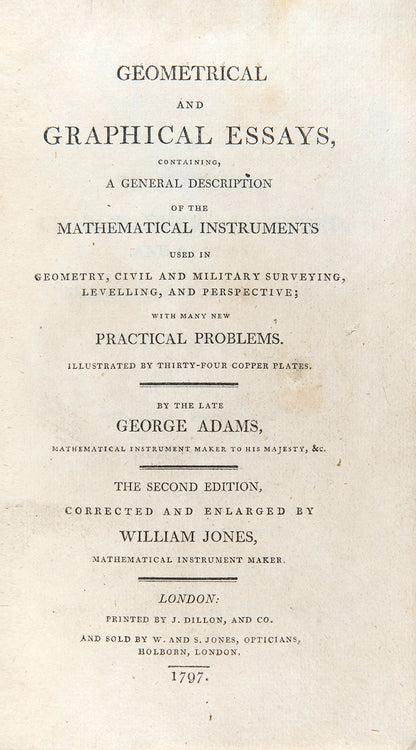 A series of essays concerning mathematical instruments and their uses, written by the mathematical instruments maker to King George III.