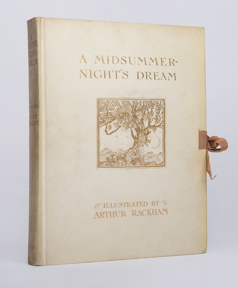 The first Arthur Rackham deluxe edition of this publication of Shakespeare's A Midsummer Night's Dream published in London in 1908, colour illustrated
