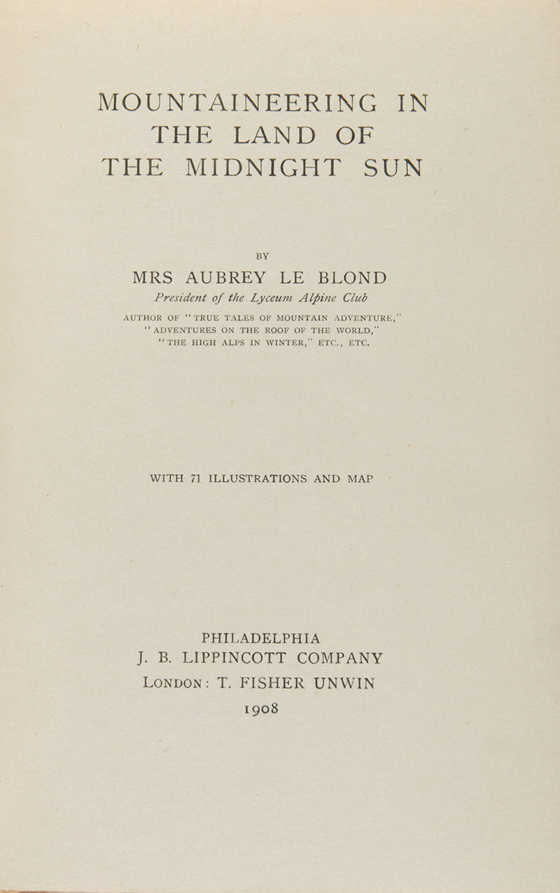 First edition of Mountaineering in the Land of the Midnight Sun by Elizabeth Anne Frances, covering nineteen new ascents of the Norwegian Arctic Circle.