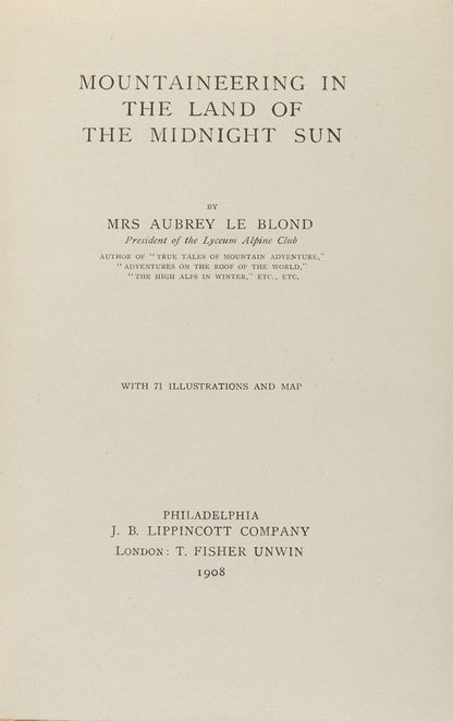 First edition of Mountaineering in the Land of the Midnight Sun by Elizabeth Anne Frances, covering nineteen new ascents of the Norwegian Arctic Circle.