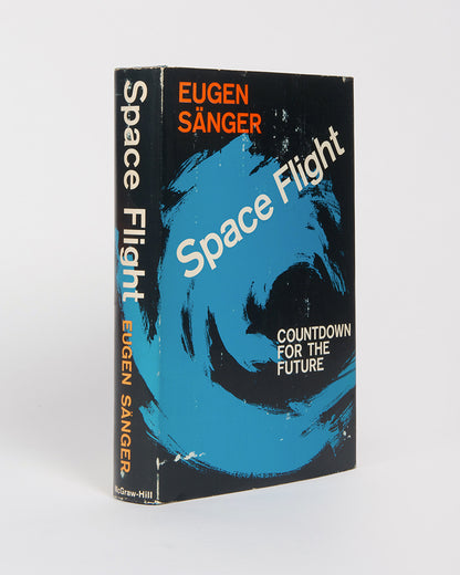 First English language edition, first printing of rocket pioneer Eugen Sänger's popular science book Space Flight, published in 1965.