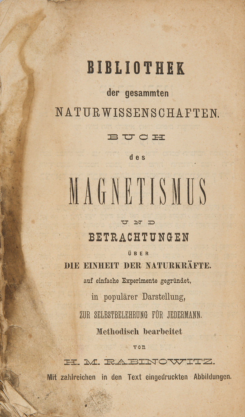 First edition of Zvi Hirsch ben Meir HaKohen Rabinowitz's scientific work on magnetism and 'the unity of natural forces'.